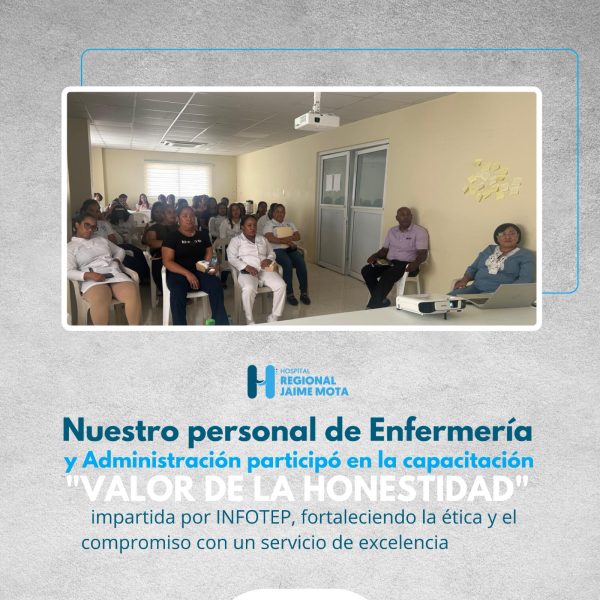 Hospital Jaime Mota fortalece la cultura de integridad con capacitaci&oacute;n sobre el valor de la honestidad